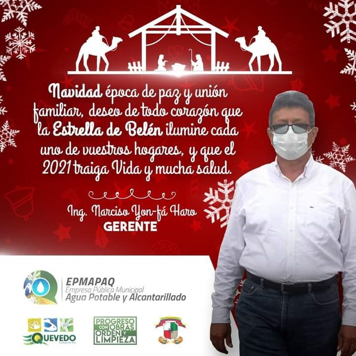 LA EPMAPAQ GERENCIADO POR EL ING. NARCISO YONFÁ LES DESEA UNA FELIZ NAVIDAD.