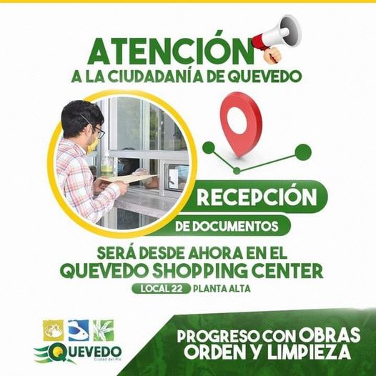 NUEVAS OFICINAS PARA RECEPCIÓN DE DOCUMENTOS DIRIGIDOS AL GAD DE QUEVEDO.
