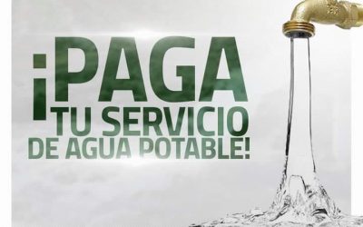 EL PAGO TARIFARIO MENSUAL POR EL SERVICIO DE AGUA POTABLE ES PRIMORDIAL .