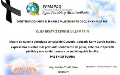 La EPMAPAQ, gerenciado por el ingeniero Narciso Yonfá Haro, consternados ante el sensible fallecimiento de quien en vida fue