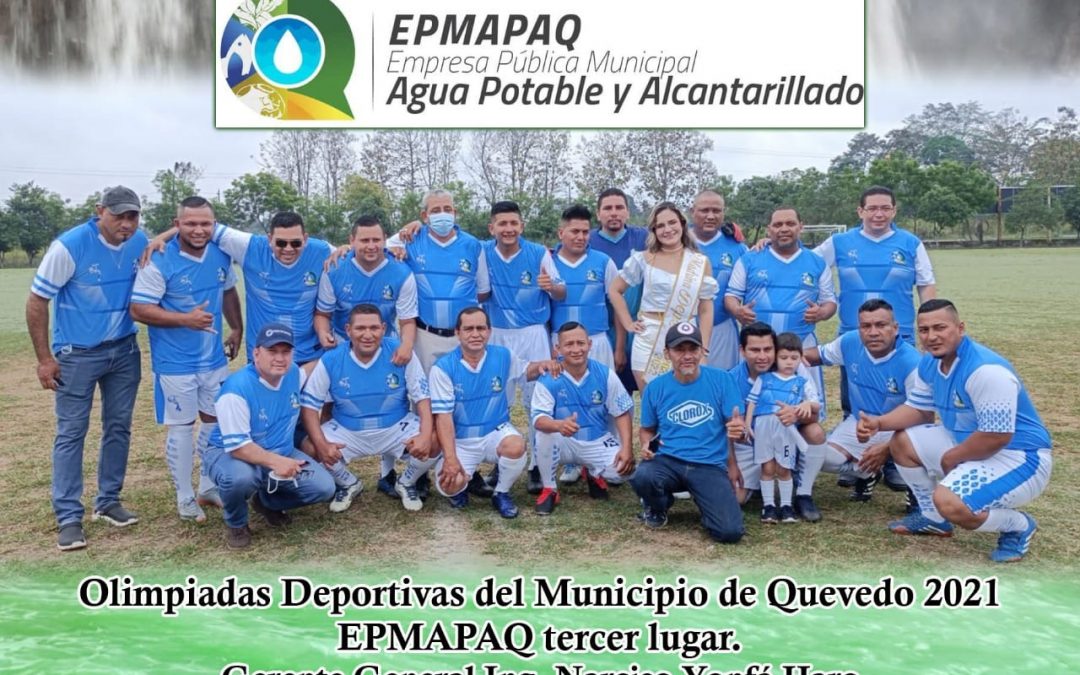 RECORDAR ES VIVIR EPMAPAQ QUEDÓ EN TERCER LUGAR EN LAS OLIMPIADAS DEPORTIVAS DEL MUNICIPIO DE QUEVEDO DEL 2021.